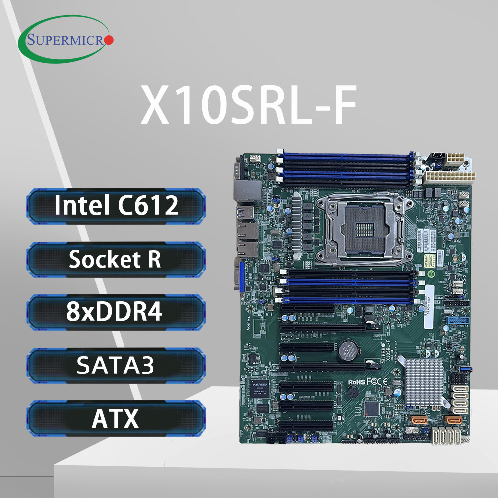Supermicro X10SRL-F C612 Mothe - E5 2699 V4 评论和价格